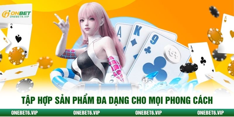 Tập hợp sản phẩm đa dạng cho mọi phong cách